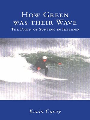 cover image of How Green Was Their Wave